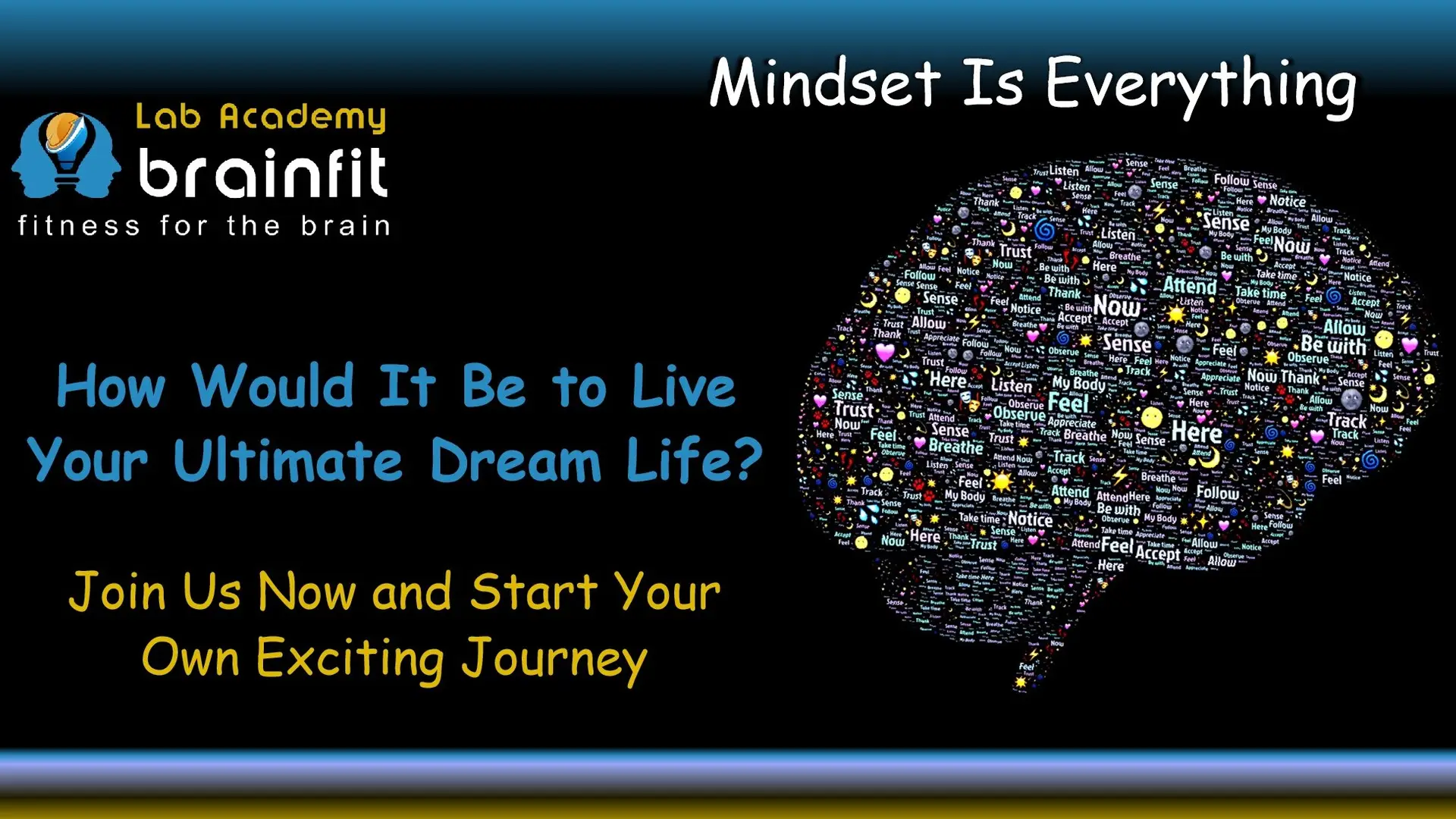 How Would It Be to Live Your Ultimate Dream Life?